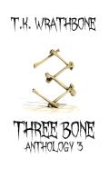 Three Bone