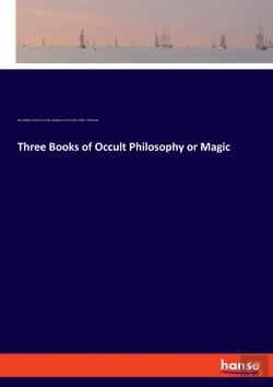 Bertrand.pt - Three Books Of Occult Philosophy Or Magic