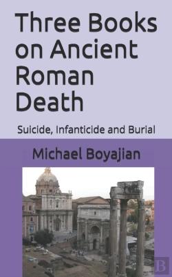 Bertrand.pt - Three Books On Ancient  Roman Death