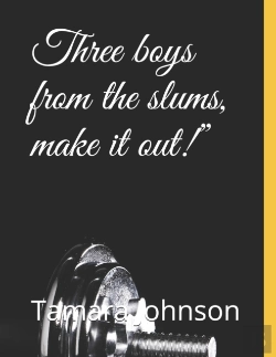 Bertrand.pt - Three Boys From The Slums, Make It Out!