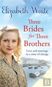 Three Brides For Three Brothers