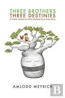 Three Brothers - Three Destinies