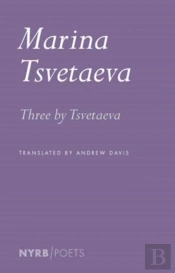 Three By Tsvetaeva