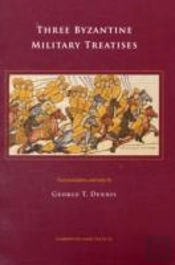 Three Byzantine Military Treatises