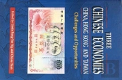 Three Chinese Economies: China, Hong Kong And Taiwan - Challenges And Opportunities