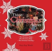 Three Christmas Stories: The Christmas Boots