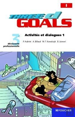 Bertrand.pt - Three D Goals T.3 ; Decouverte Professionelle