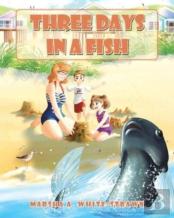 Three Days In A Fish