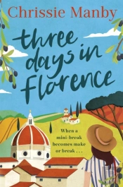 Three Days In Florence