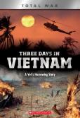 Three Days In Vietnam (X Books: Total War)
