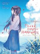 Three Days Of Happiness: The Complete Omnibus