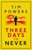 Three Days To Never