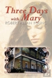Three Days With Mary