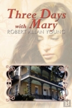 Bertrand.pt - Three Days With Mary