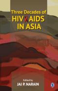 Three Decades Of Hiv/Aids In Asia