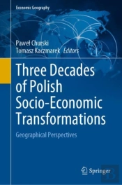 Three Decades Of Polish Socio-Economic Transformations
