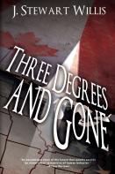 Three Degrees And Gone