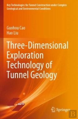 Bertrand.pt - Three-Dimensional Exploration Technology Of Tunnel Geology