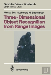 Three-Dimensional Object Recognition From Range Images
