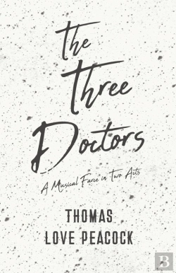Bertrand.pt - Three Doctors - A Musical Farce In Two Acts
