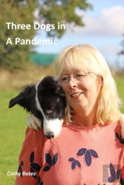 Three Dogs In A Pandemic