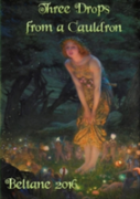 Three Drops From A Cauldron: Beltane 2016