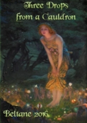 Three Drops From A Cauldron: Beltane 2016