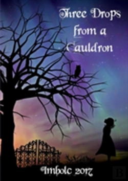 Bertrand.pt - Three Drops From A Cauldron: Imbolc 2017