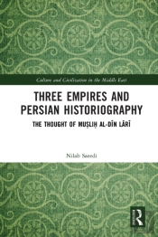 Three Empires And Persian Historiography
