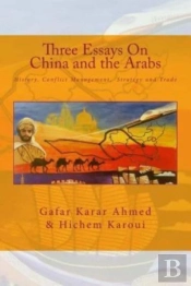 Three Essays On China And The Arabs: His