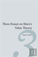 Three Essays On Marx'S Value Theory