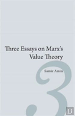 Bertrand.pt - Three Essays On Marx'S Value Theory
