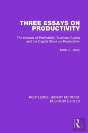 Three Essays On Productivity (Rle: Business Cycles)