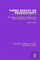 Three Essays On Productivity (Rle: Business Cycles)