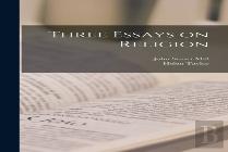 Three Essays On Religion
