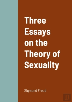 Bertrand.pt - Three Essays On The Theory Of Sexuality