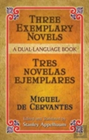 Three Exemplary Novels/Tres Novelas Ejemplares