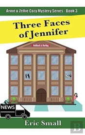 Three Faces Of Jennifer: An Arnie   Zell