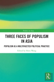 Three Faces Of Populism In Asia