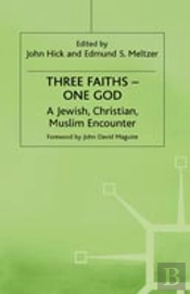 Three Faiths Â€” One God