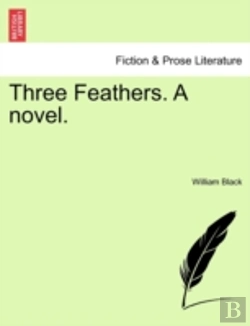 Bertrand.pt - Three Feathers. A Novel.