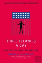 Three Felonies A Day