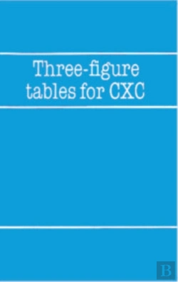 Bertrand.pt - Three-Figure Tables For Cxc