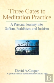 Three Gates To Meditation Practices
