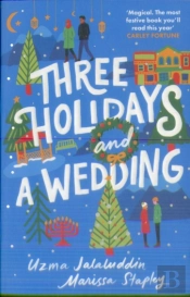 Three Holidays And A Wedding