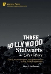 Three Hollywood Stalwarts In Literature