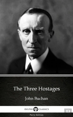 Bertrand.pt - Three Hostages By John Buchan - Delphi Classics (Illustrated)