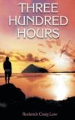 Three Hundred Hours
