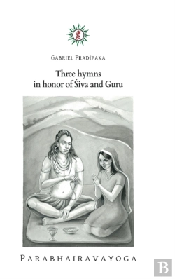 Bertrand.pt - Three Hymns In Honor Of Siva And Guru