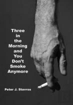 Three In The Morning And You Don'T Smoke Anymore